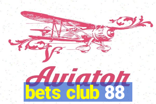 bets club 88